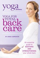 Yoga Journal: Yoga for Total Back Care with Annie Carpenter DVD